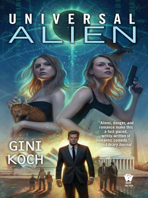 Title details for Universal Alien by Gini Koch - Available